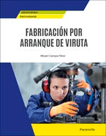 Fabricación por arranque de viruta, , ingeniería | mecánica y termodinámica