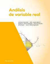 Análisis de variable real de Bernal González, Luís, 9788428362467, MATEMÁTICAS, matemáticas, Paraninfo, SA Editorial, Español