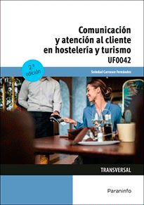 Comunicación y atención al cliente en hostelería y turismo, , turismo