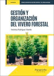 Gestión y organización del vivero forestal, , jardinería