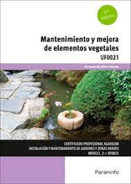 Mantenimiento y mejora de elementos vegetales, , jardinería | agronomía | agricultura