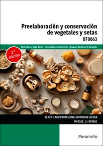 Preelaboración y conservación de vegetales y setas, , hostelería y restauración | cocina