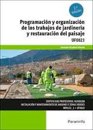 Programación y organización de los trabajos de jardinería y restauración del paisaje, , jardinería