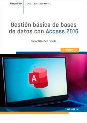 Gestión básica de bases de datos con Access 2016, , informática