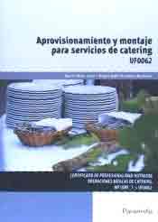 Aprovisionamiento y montaje para servicios de catering. UF0062, , turismo