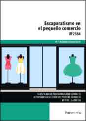 Escaparatismo en el pequeño comercio. Certificados de profesionalidad. Actividades de gestión del pequeño comercio, , tecnología | moda