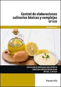 Control de elaboraciones culinarias básicas y complejas de JAIME MORA JARAICE, 9788428397025, CIENCIAS APLICADAS / TECNOLOGÍA, tecnología | cocina, Paraninfo, SA Editorial, Español