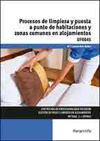 Procesos de limpieza y puesta a punto de habitaciones y zonas comunes en alojamientos, , hostelería y restauración
