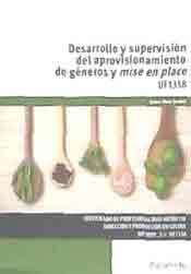 Desarrollo y supervisión del aprovisionamiento de géneros y mise en place de Jaime Mora Jaraice, 9788428397261, CIENCIAS APLICADAS / TECNOLOGÍA, cocina, Paraninfo, SA Editorial, Español