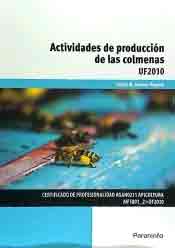 Actividades de producción de las colmenas, , agricultura