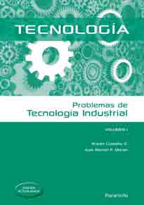 Tecnología. Problemas de tecnología industrial vol.1, , tecnología