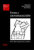 Forma y deformación de los objetos arquitectónicos y urbanos, , arquitectura