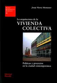 La arquitectura de la vivienda colectiva, , arquitectura