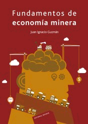 Fundamentos de economía minera, , economía