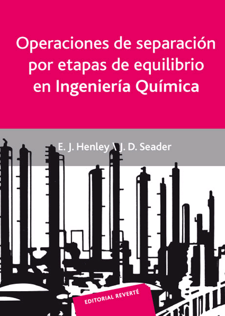 Operaciones de separación por etapas de equilibrio en ingeniería química, , química general