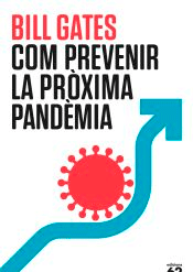 Com prevenir la pròxima pandèmia, , salud