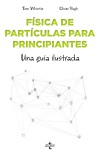 Física de partículas para principiantes, , ciencia y conocimiento general | física general