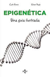 Epigenética: una guía ilustrada, , filosofía | genética