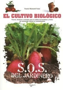 El cultivo biológico, , jardinería