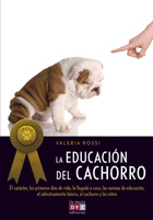 El cachorro: cómo cuidarlo y adiestrarlo, , etología | zootecnia