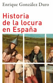 Historia de la locura en España, , medicina | psicología