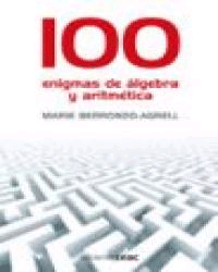 100 enigmas de algebra y aritmetica, , matemáticas | álgebra