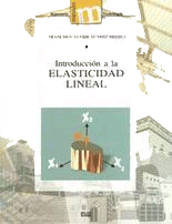 Introducció a la elasticidad lineal., , ingeniería | mecánica y termodinámica