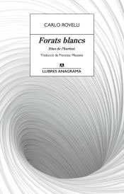 Forats blancs, , divulgación científica