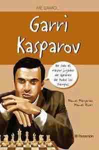 Me llamo... Garri Kasparov, , conocimiento infantil/juvenil | biografías