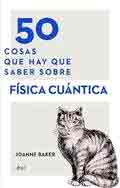 50 cosas que hay que saber sobre física cuántica, , física cuántica