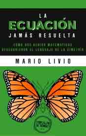 La ecuación jamás resuelta de Mario Livio, 9788434423558, MATEMÁTICAS, matemáticas, Ariel, SA  Editorial, Español