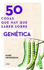 50 cosas que hay que saber sobre genética, , genética