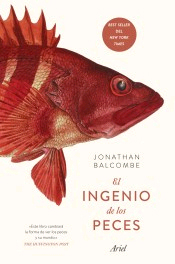 El ingenio de los peces de Balcombe, Jonathan, 9788434429383, ZOOLOGÍA, zoología, Ariel, SA  Editorial, Español