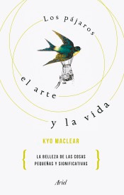 Los pájaros, el arte y la vida, , psicología