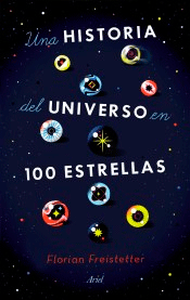 Una historia del universo en 100 estrellas, , divulgación científica | astrofísica