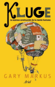 Kluge. La azorosa construcción de la mente humana., , antropología cultural