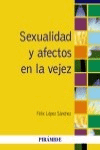 Sexualidad y afectos en la vejez, , psicología | sexologia