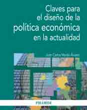 Claves para el diseño de la política económica en la actualidad, , ciencias sociales | economía | empresariales