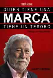 Quien tiene una marca tiene un tesoro, , marketing