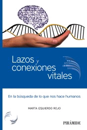 Lazos y conexiones vitales, , biología