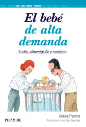El bebé de alta demanda, , puericultura