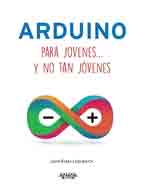 Arduino para jóvenes... y no tan jóvenes, , informática