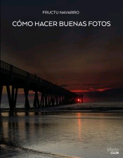 Cómo hacer buenas fotos, , fotografía