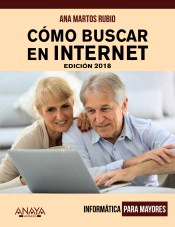 Cómo buscar en Internet. Edición 2018, , informática