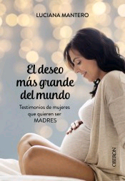 El deseo más grande del mundo, , puericultura