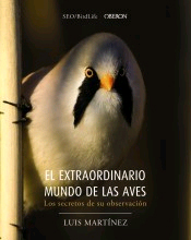 El extraordinario mundo de las aves. Los secretos de su observación, , zoología | fotografía