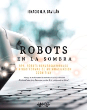 Robots en la sombra, , ingeniería