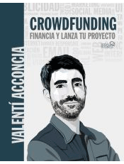Crowdfunding. Financia y lanza tu proyecto, , informática | marketing