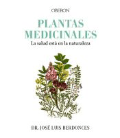 Plantas medicinales. La salud está en la naturaleza, , salud