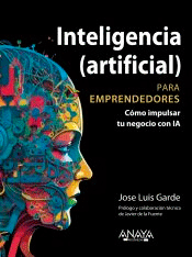 Inteligencia (artificial) para emprendedores, , informática